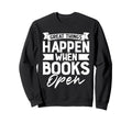 Book Lover Bookworm Storytelling Sweatshirt - Trendy Graphic Unisex - T-Shirt, Sweatshirt, Hoodie