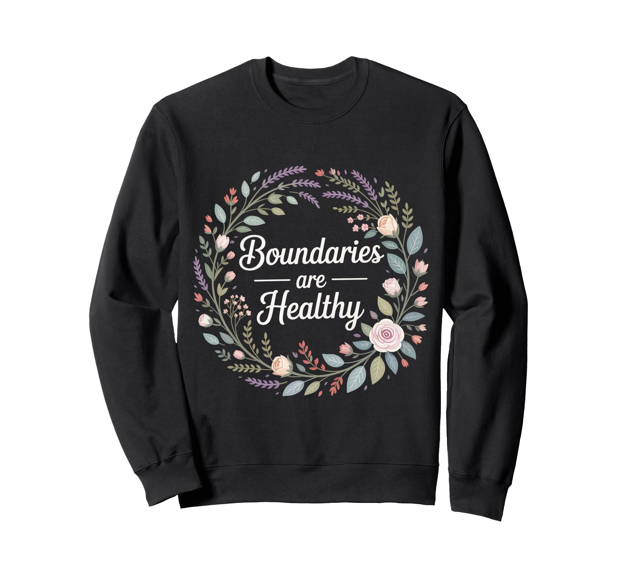Boundaries Are Healthy Emotional Sweatshirt - Minimalist Print Men Women - T-Shirt, Sweatshirt, Hoodie