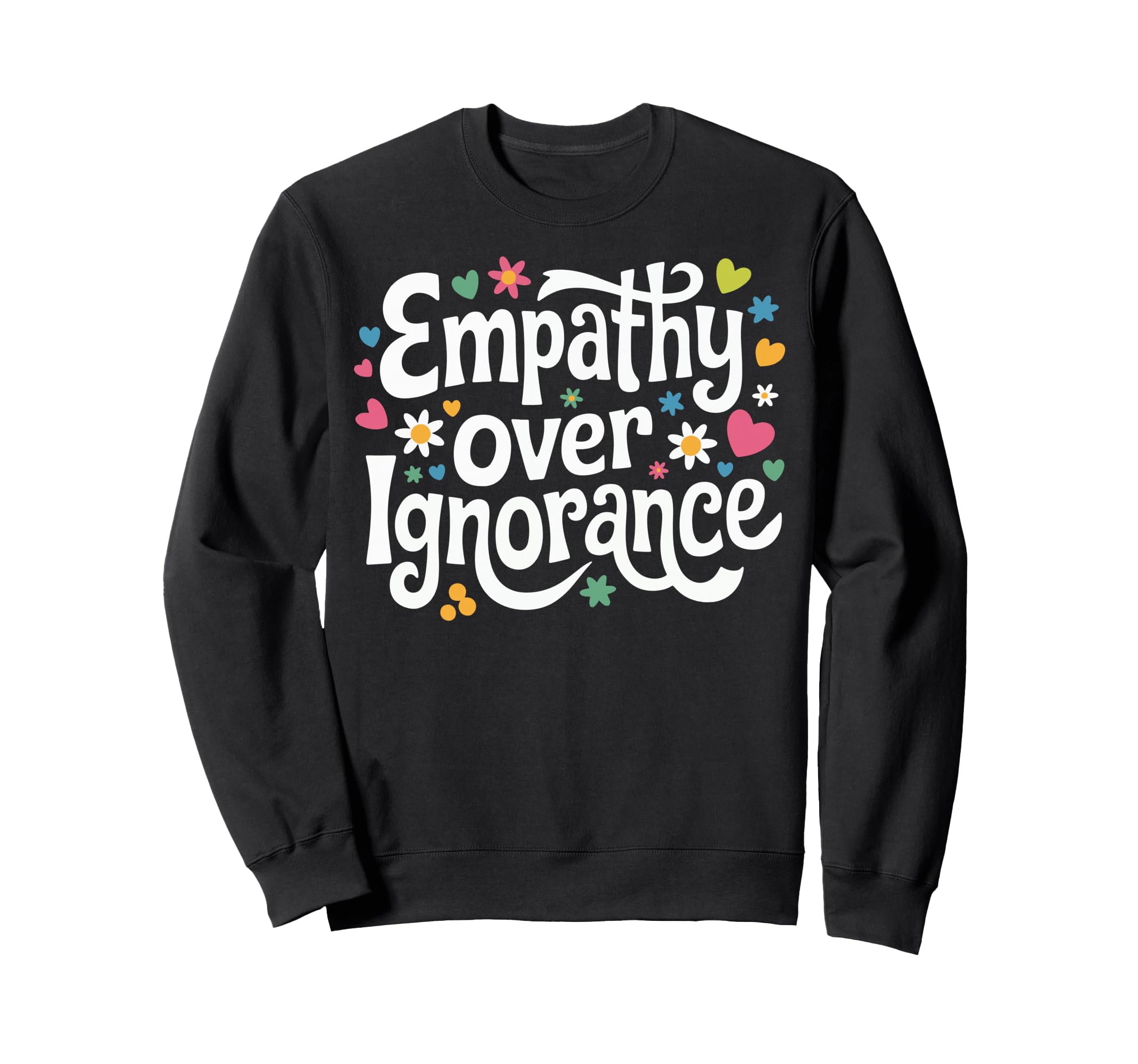 Empathy Empath Open Minded Educated T-Shirt - Trendy Graphic Unisex - T-Shirt, Sweatshirt, Hoodie
