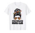 Overstimulated Moms Club Mothers Day Mom T-Shirt - Graphic Print for Adults - T-Shirt, Sweatshirt, Hoodie