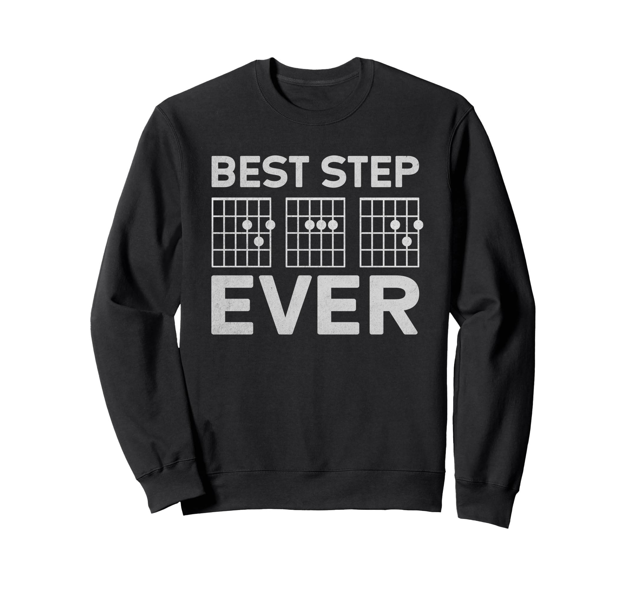 Best Step Dad Ever Guitar Chords Sweatshirt - Trendy Graphic for Adults - T-Shirt, Sweatshirt, Hoodie