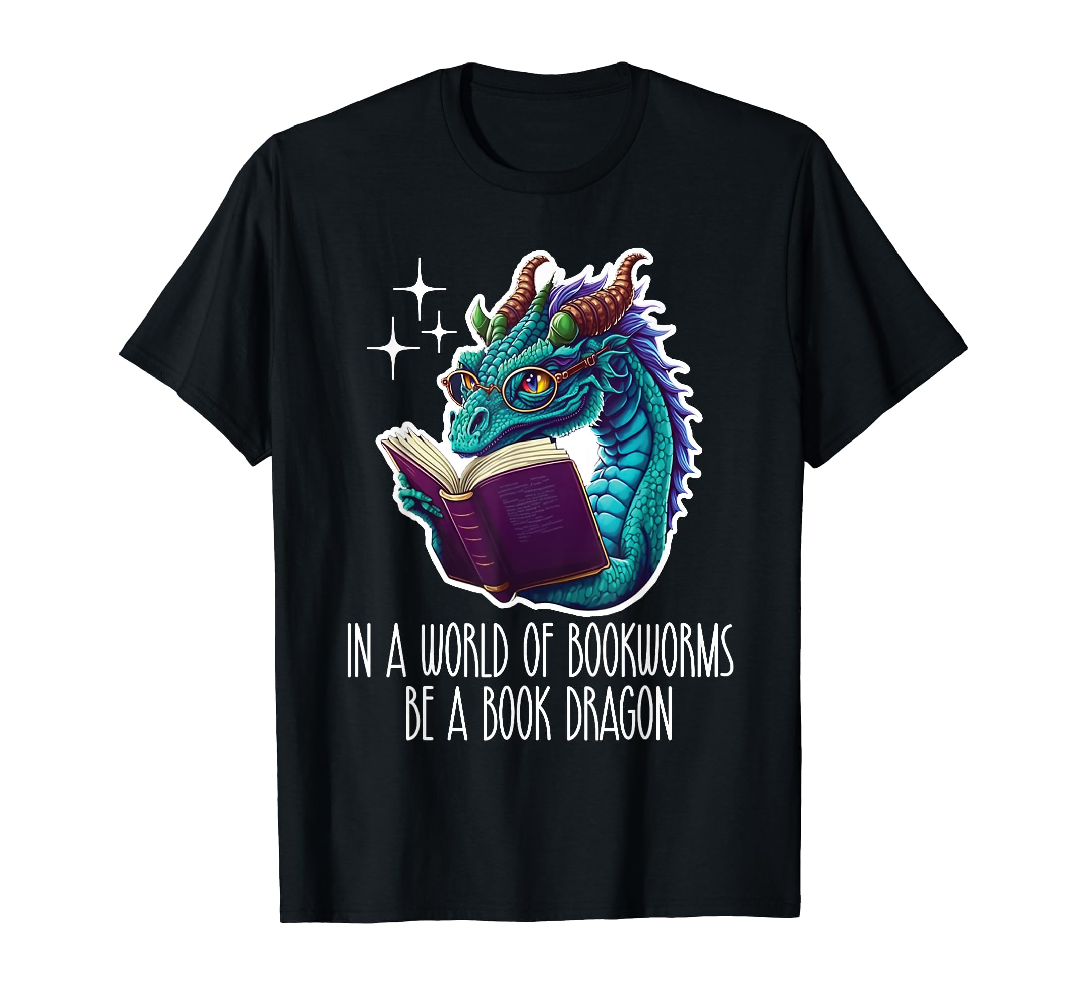 World Full Bookworms Be Book Dragon Love T-Shirt - Streetwear Style Unisex - T-Shirt, Sweatshirt, Hoodie
