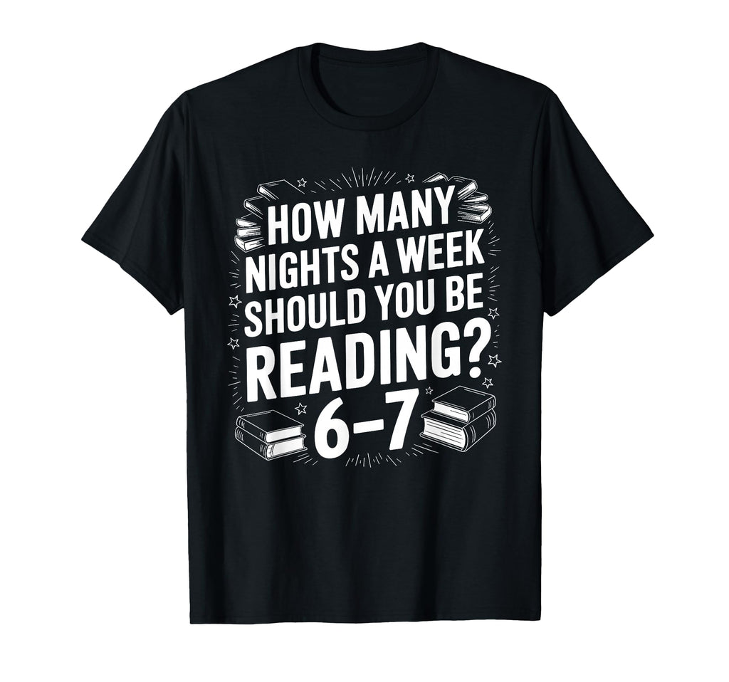 67 Nights Reading Meme Bibliophiles T-Shirt - Trendy Graphic Men Women - T-Shirt, Sweatshirt, Hoodie