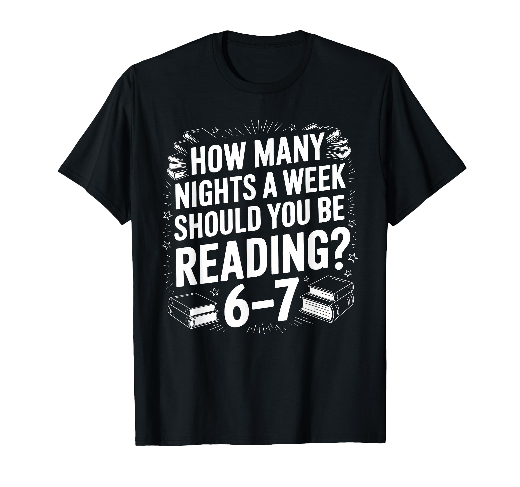 67 Nights Reading Meme Bibliophiles T-Shirt - Trendy Graphic Men Women - T-Shirt, Sweatshirt, Hoodie