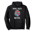 Mental Health Matters End Stigma Mental Hoodie - Aesthetic Graphic Unisex - T-Shirt, Sweatshirt, Hoodie