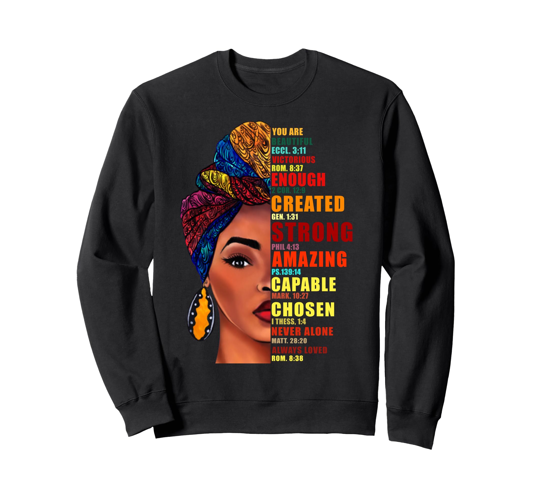You Are Beautiful Victorious Enough Sweatshirt - Unique Graphic Unisex - T-Shirt, Sweatshirt, Hoodie