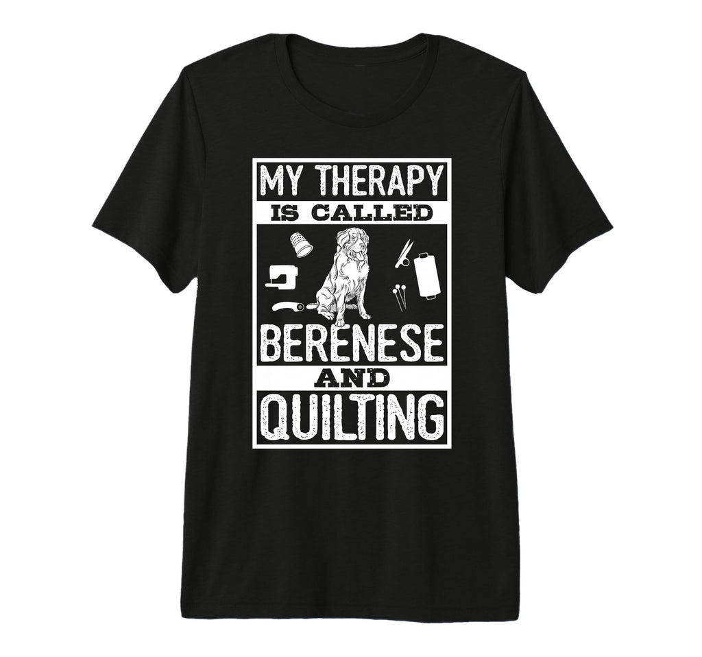My Therapy Is Called Bernese And T-Shirt - Unique Graphic for Adults - T-Shirt, Sweatshirt, Hoodie