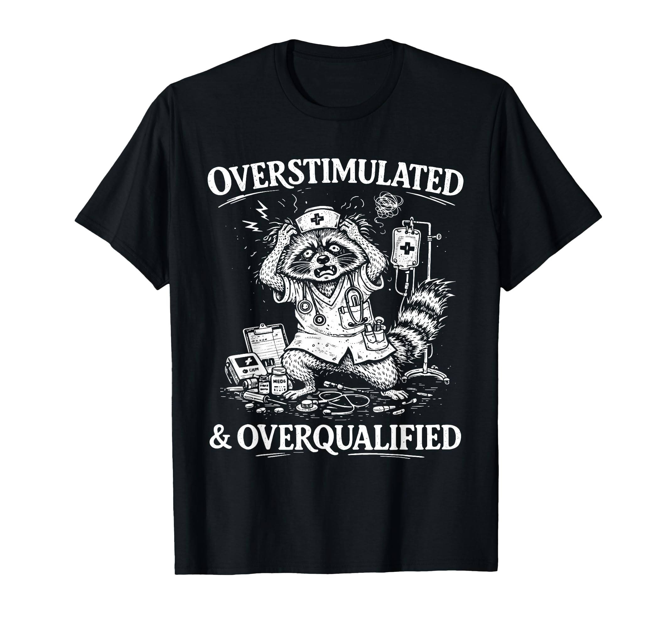 Overstimulated And Overqualified T-Shirt - Aesthetic Graphic Men Women - T-Shirt, Sweatshirt, Hoodie