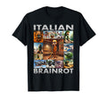 Brainrot Meme Italian Brain Rot Italian T-Shirt - Minimalist Print Unisex - T-Shirt, Sweatshirt, Hoodie
