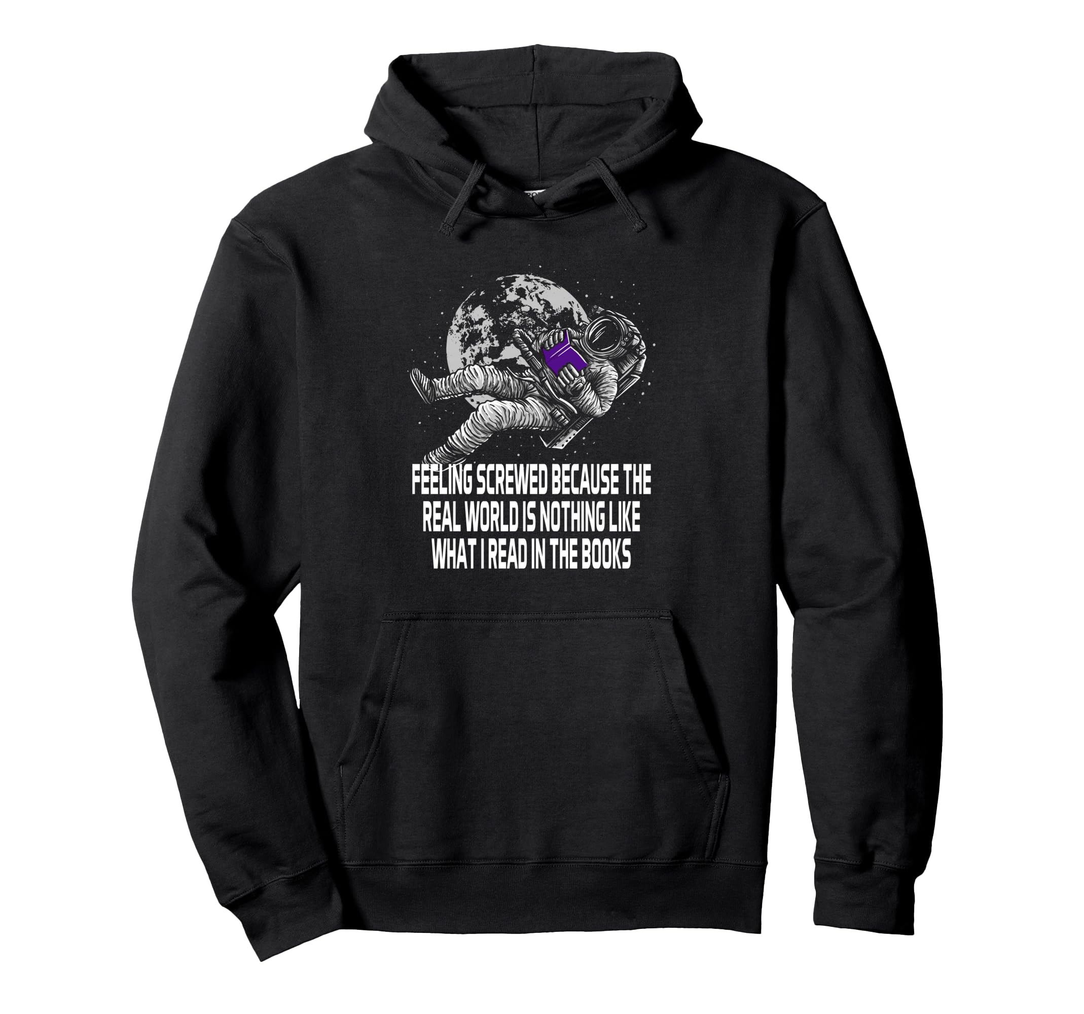 Feeling Screwed Because Funny Bookworm Hoodie - Novelty Apparel for Adults - T-Shirt, Sweatshirt, Hoodie