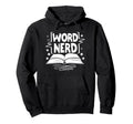 Word Nerd Reading Book Lover Hoodie - Aesthetic Graphic for Adults - T-Shirt, Sweatshirt, Hoodie