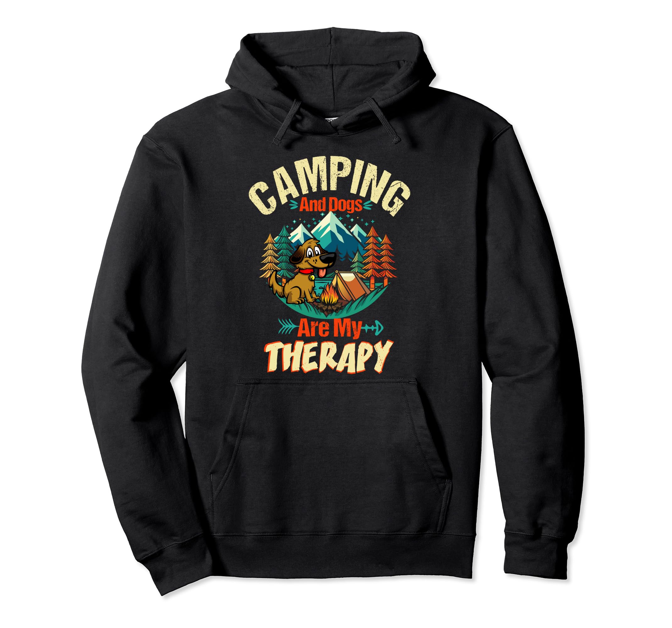 Mountain Funny Camping And Dog Are My Hoodie - Trendy Graphic Unisex - T-Shirt, Sweatshirt, Hoodie