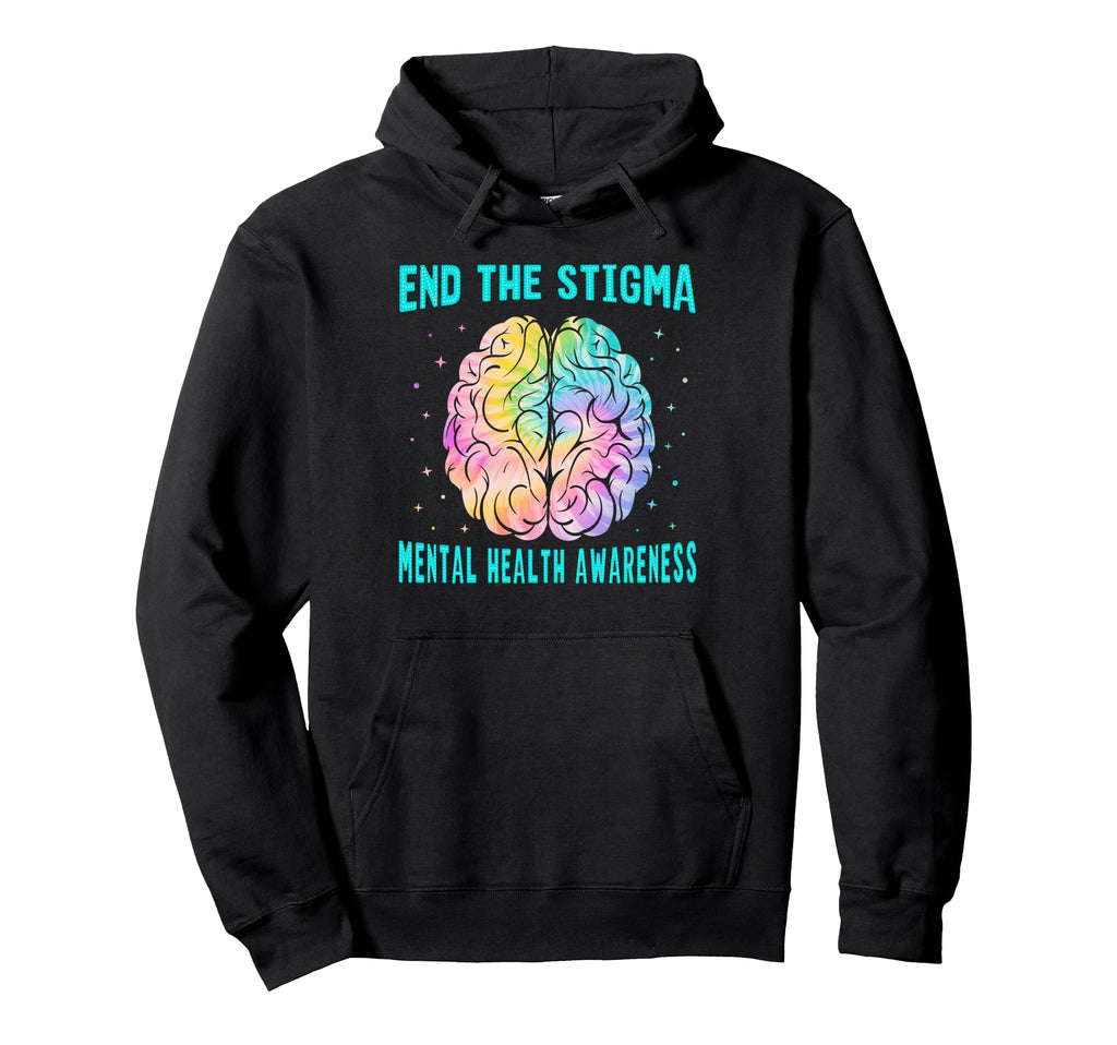 End Stigma Mental Health Awareness Tie Dye Hoodie - Custom Art Print Unisex - T-Shirt, Sweatshirt, Hoodie