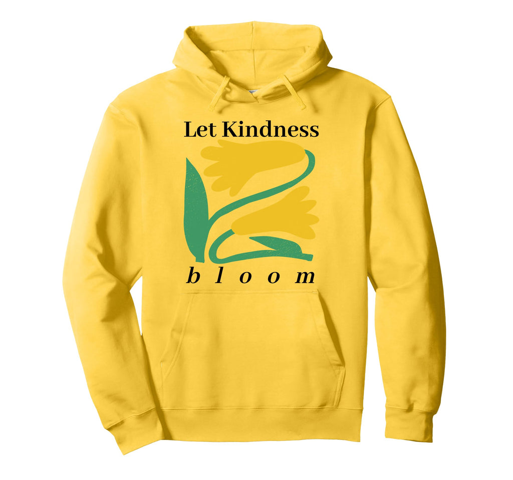 Aesthetic Womens Let Kindness Bloom Hoodie - Aesthetic Graphic Unisex - T-Shirt, Sweatshirt, Hoodie