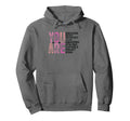 You Are Enough Brave Worthy Loved Amazing Hoodie - Graphic Print Men Women - T-Shirt, Sweatshirt, Hoodie