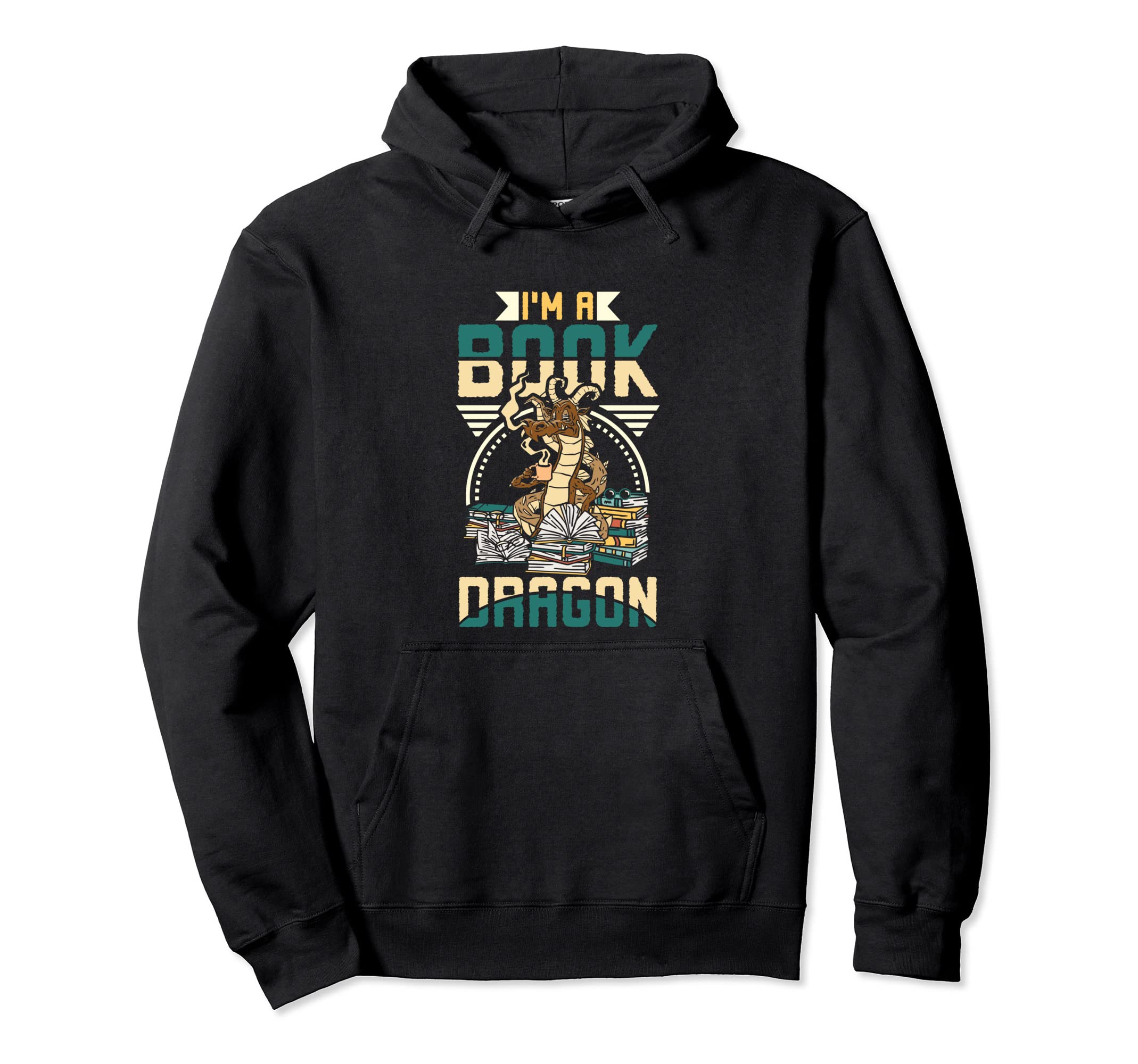 Im Book Dragon Booklover And Hoodie - Casual Everyday Wear for Adults - T-Shirt, Sweatshirt, Hoodie