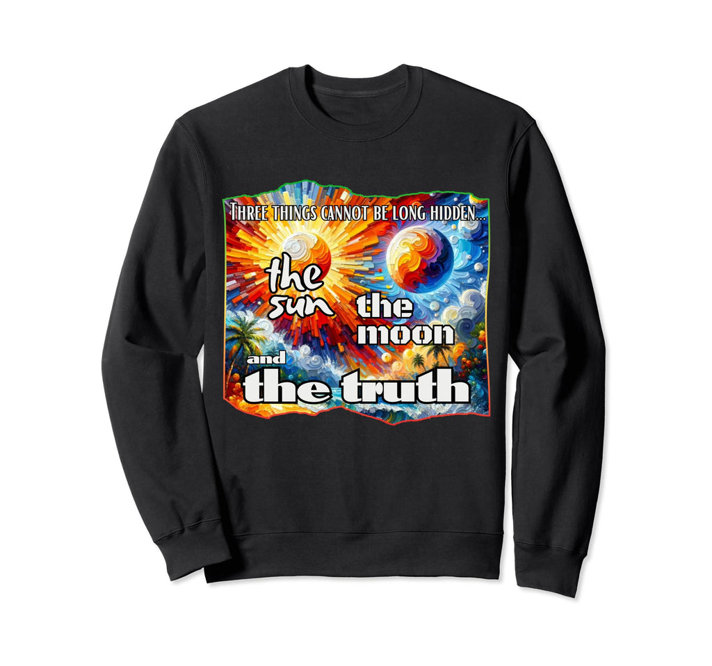 Thesun Themoon Thetruth Anti Racism Sweatshirt - Trendy Graphic Men Women - T-Shirt, Sweatshirt, Hoodie