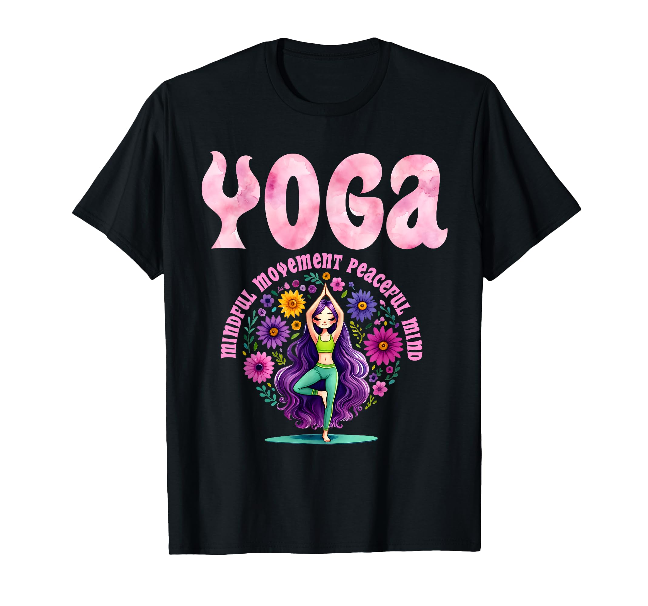 Yoga Outfit Mindful Movement Peaceful Mind T-Shirt - Graphic Print Unisex - T-Shirt, Sweatshirt, Hoodie
