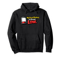 My Social Battery Is Always Low Funny Hoodie - Minimalist Print Unisex - T-Shirt, Sweatshirt, Hoodie