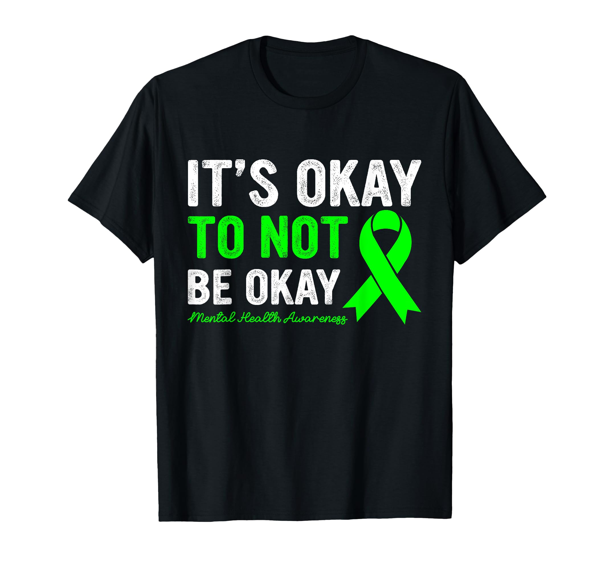 Its Okay To Not Be Okay Mental T-Shirt - Custom Art Print for Adults - T-Shirt, Sweatshirt, Hoodie