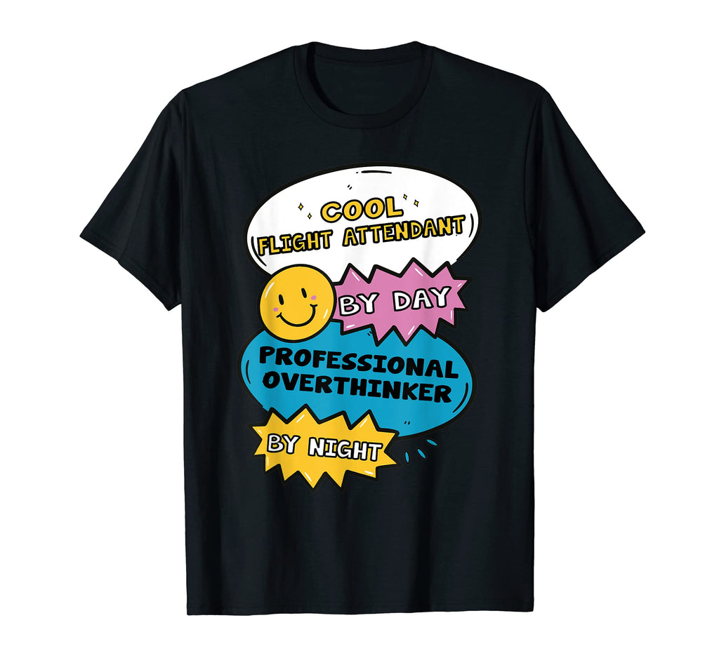 Flight Attendant Day T-Shirt - Casual Everyday Wear for Adults - T-Shirt, Sweatshirt, Hoodie