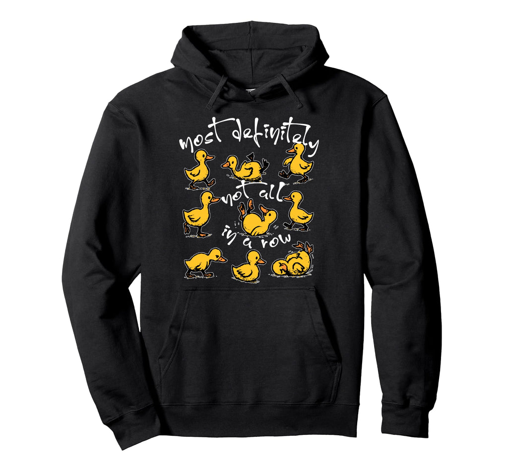 Most Definitely Not All Row Funny Hoodie - Fun Novelty Design for Adults - T-Shirt, Sweatshirt, Hoodie
