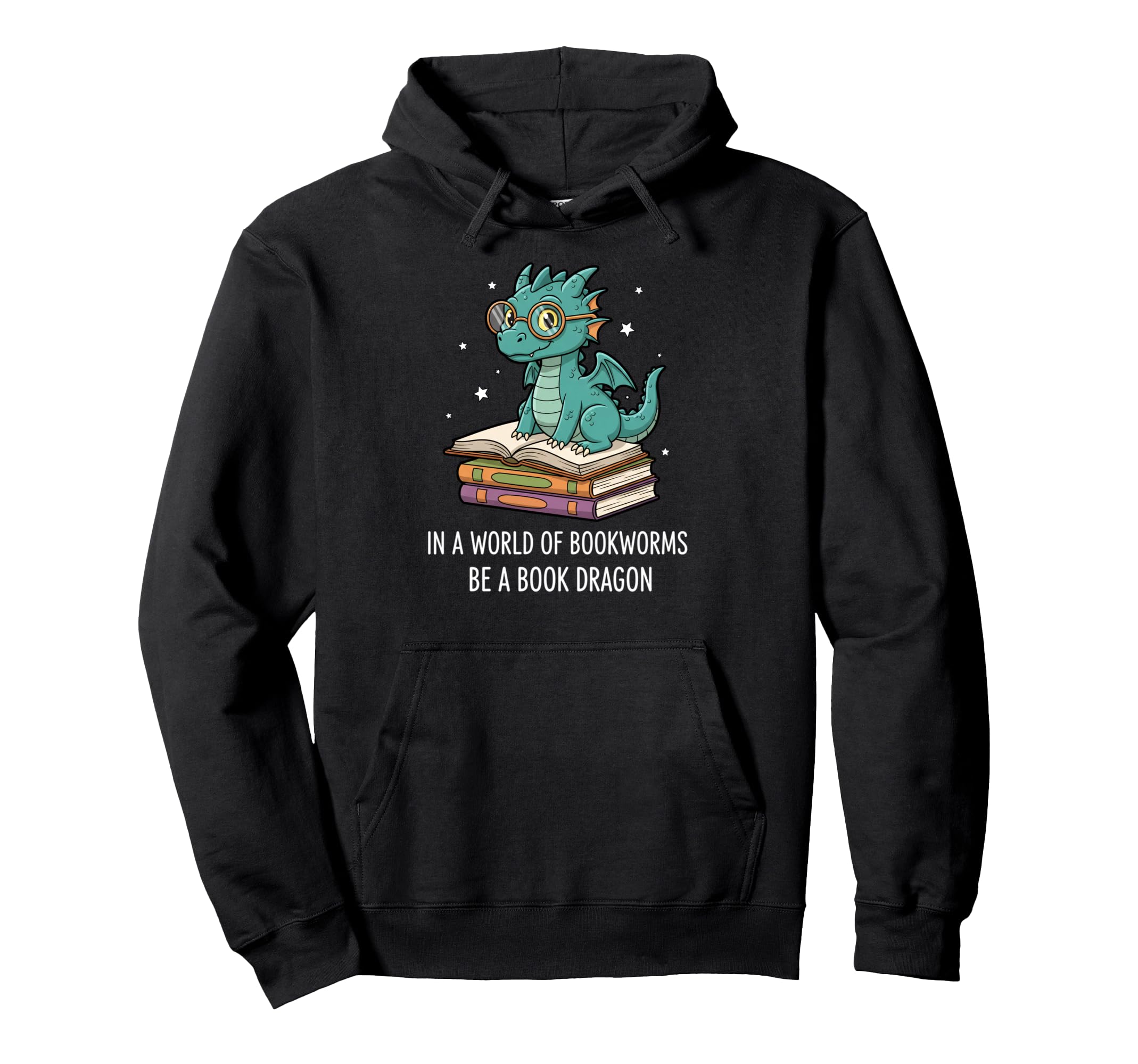 World Bookworms Be Book Dragon Reading Hoodie - Fun Novelty Design Unisex - T-Shirt, Sweatshirt, Hoodie