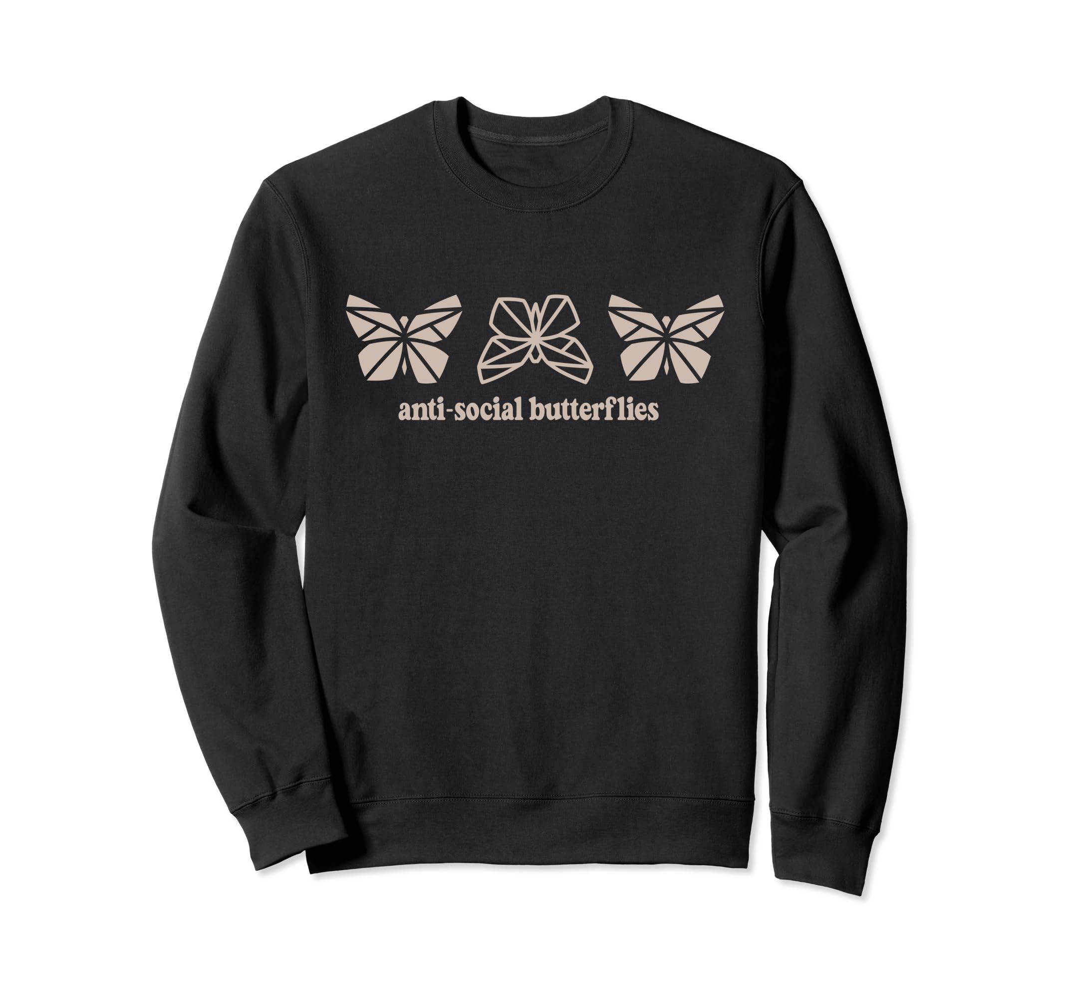 Antisocial Butterflies Sweatshirt - Casual Everyday Wear for Adults - T-Shirt, Sweatshirt, Hoodie