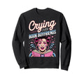 Crying Over Book Boyfriends Sweatshirt - Streetwear Style Men Women - T-Shirt, Sweatshirt, Hoodie