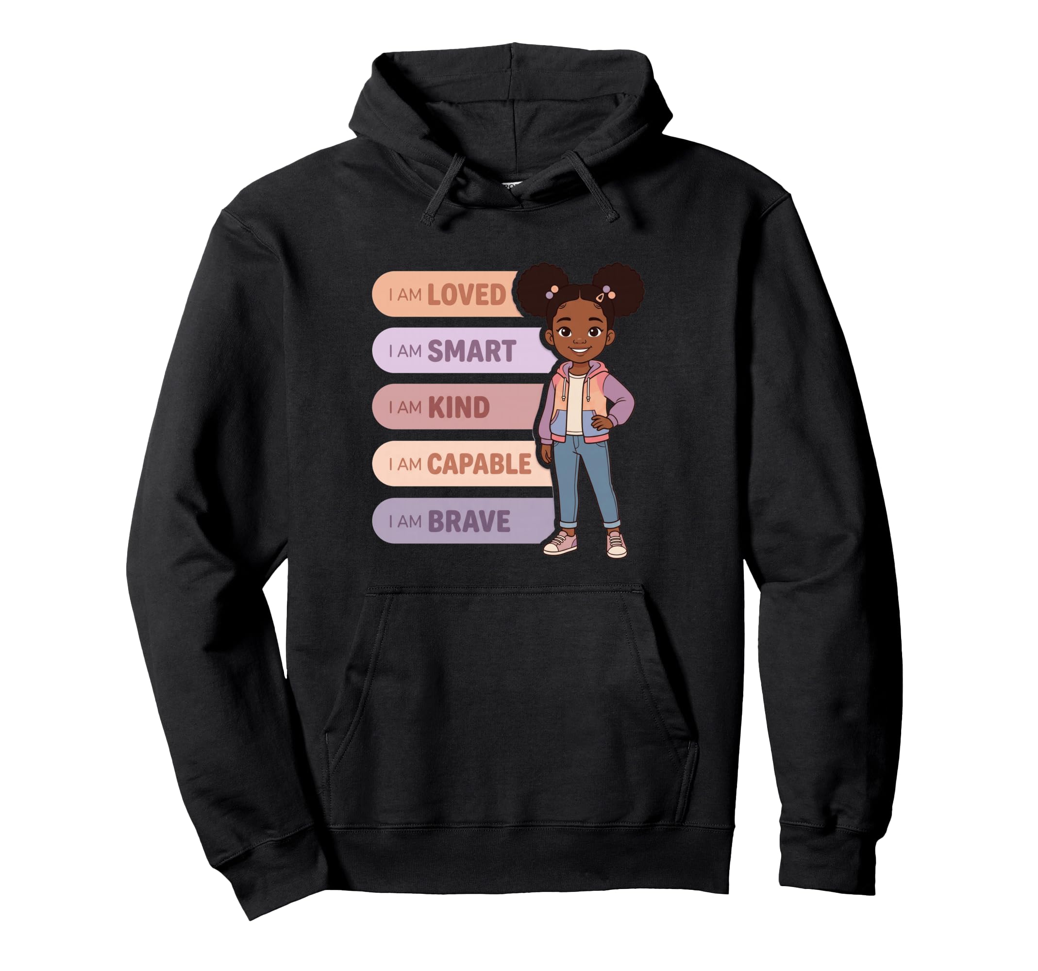 Black Affirmations I Am Brave Smart Hoodie - Streetwear Style for Adults - T-Shirt, Sweatshirt, Hoodie