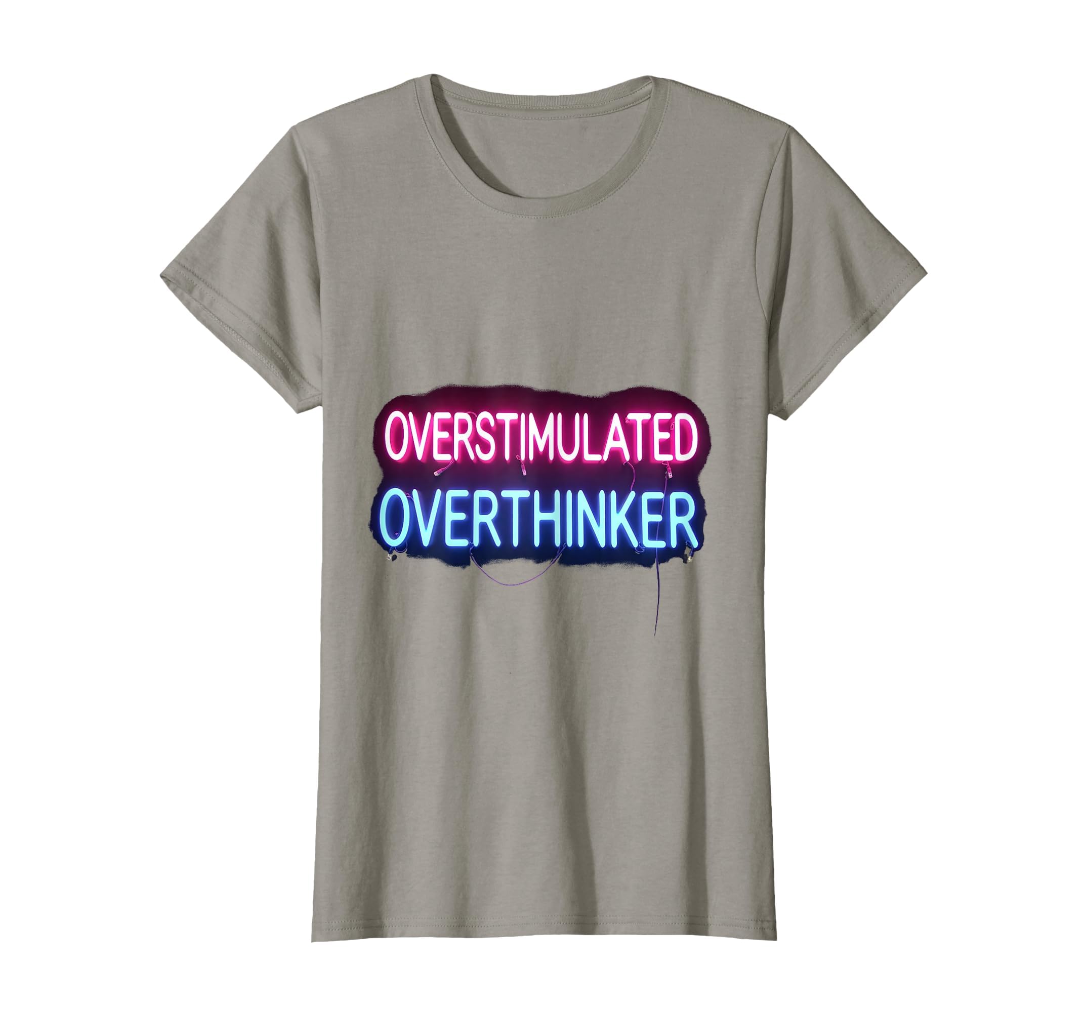 Overstimulated Overthinker Funny T-Shirt - Unique Graphic for Adults - T-Shirt, Sweatshirt, Hoodie