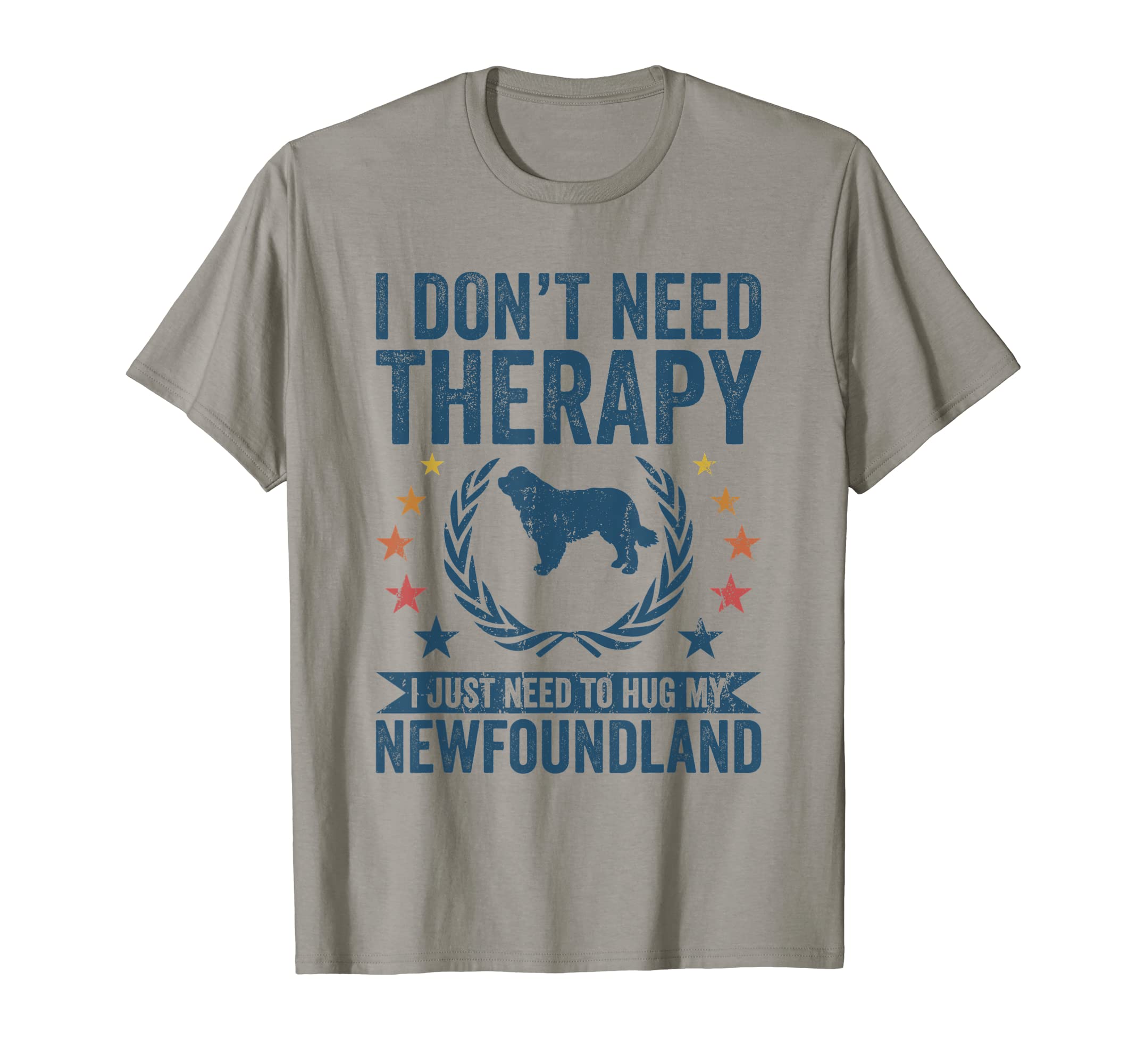 Dont Need Therapy Just Hug My T-Shirt - Streetwear Style Unisex - T-Shirt, Sweatshirt, Hoodie