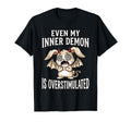 Even My Inner Demon Is Overstimulated T-Shirt - Custom Art Print Men Women - T-Shirt, Sweatshirt, Hoodie