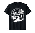 Funny Smut Reader All Pretty Read Smut T-Shirt - Graphic Print for Adults - T-Shirt, Sweatshirt, Hoodie