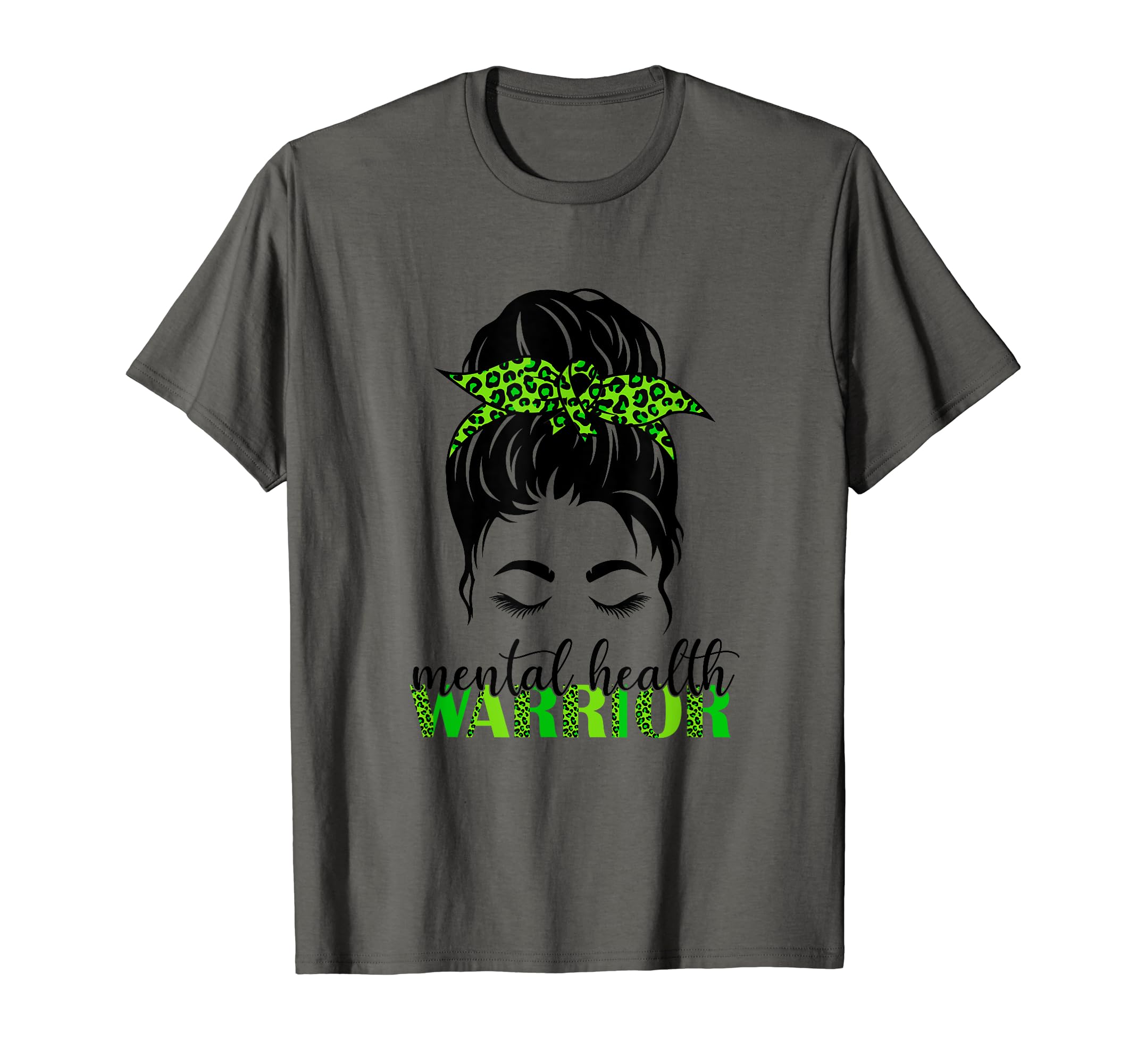 Mental Health Warrior Messy Bun Mental T-Shirt - Unique Graphic Men Women - T-Shirt, Sweatshirt, Hoodie