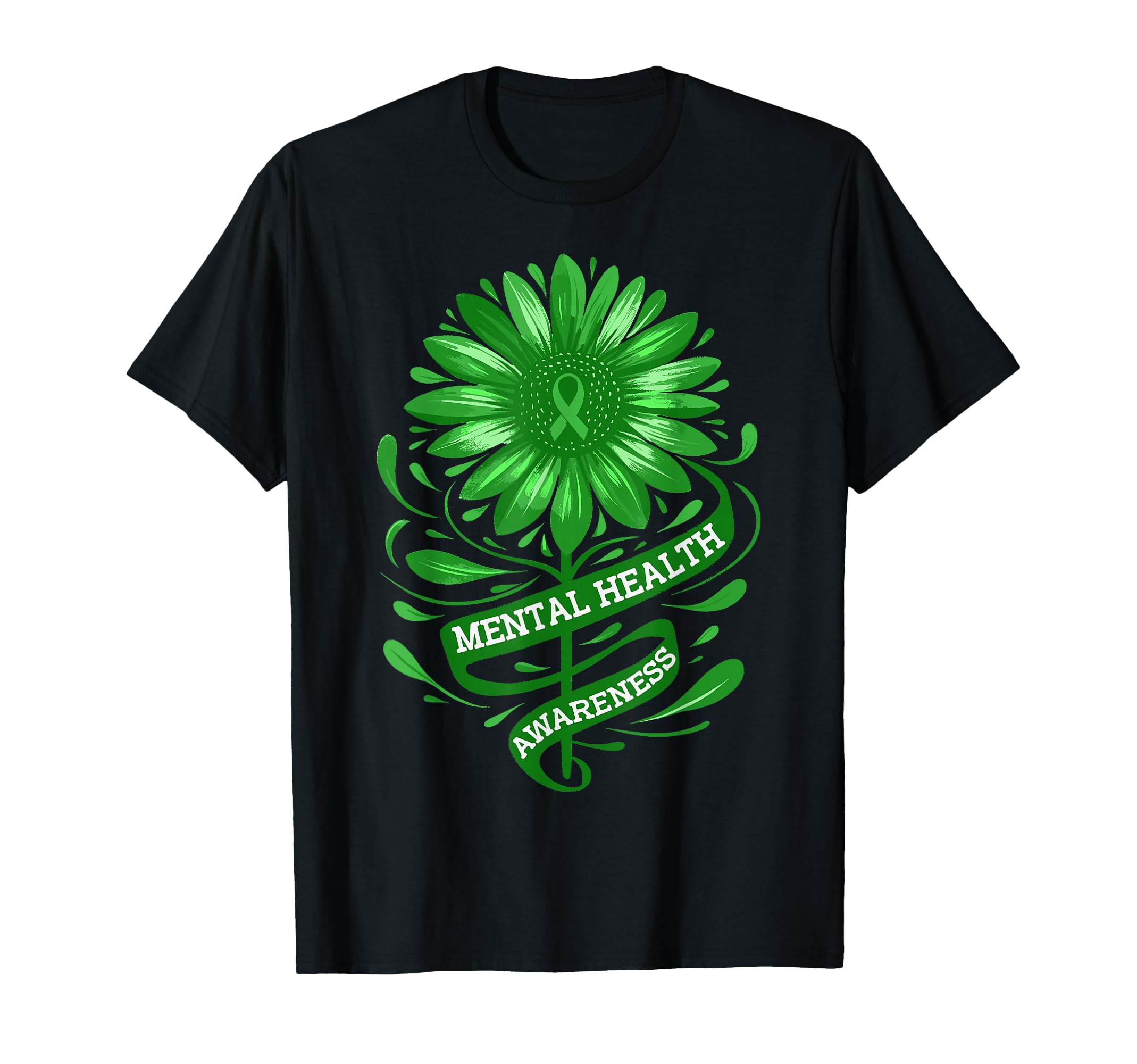 Mental Health Awareness Green T-Shirt - Novelty Apparel Men Women - T-Shirt, Sweatshirt, Hoodie
