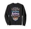 Anime Anxiety Overthinking Weeb Sweatshirt - Unique Graphic for Adults - T-Shirt, Sweatshirt, Hoodie