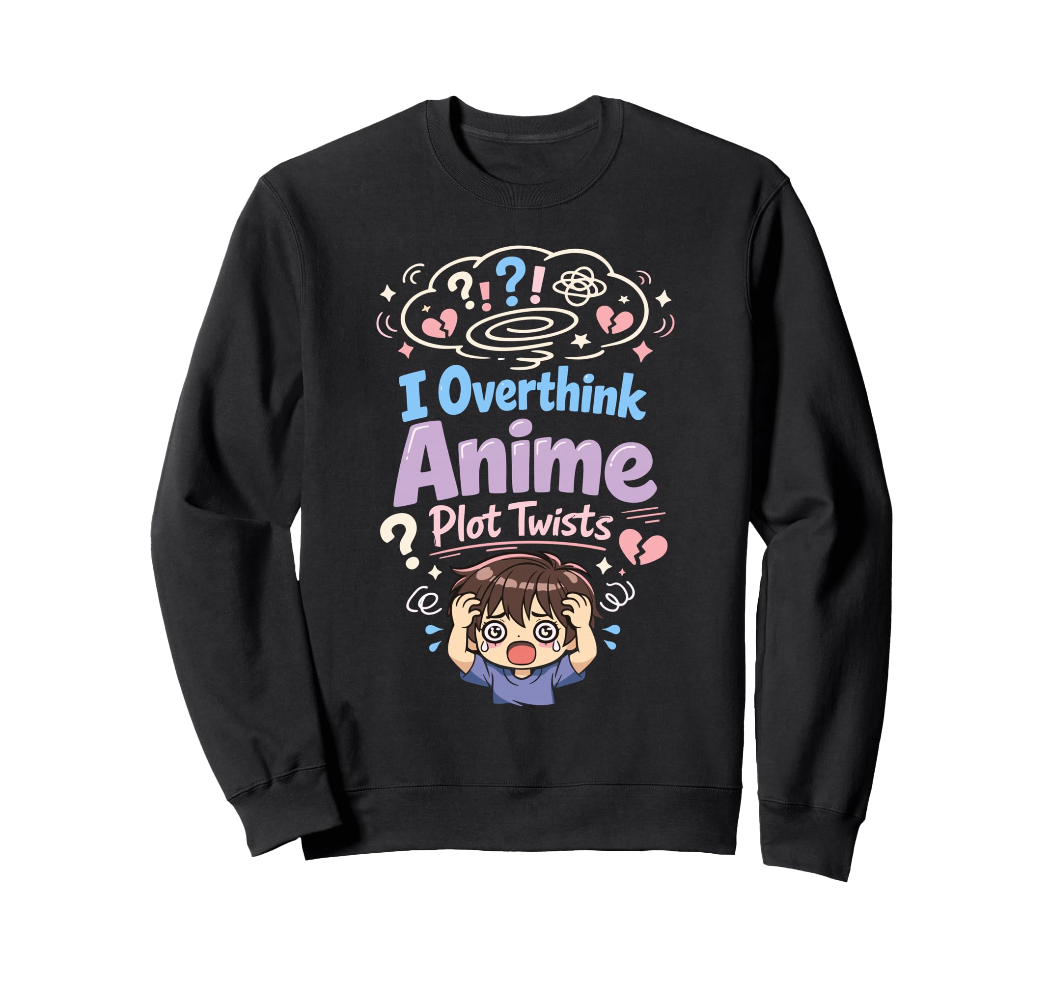Anime Anxiety Overthinking Weeb Sweatshirt - Unique Graphic for Adults - T-Shirt, Sweatshirt, Hoodie