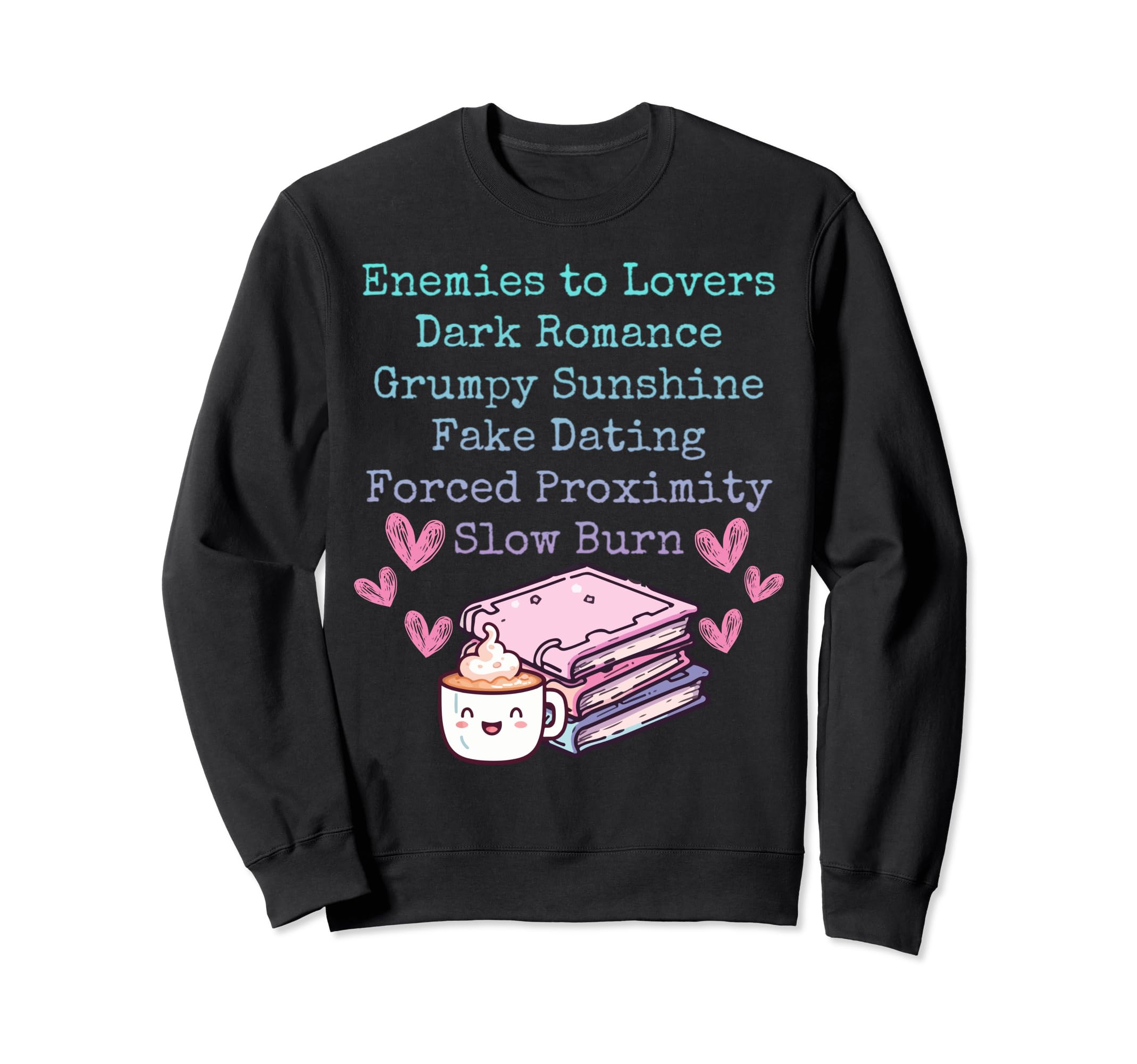 Bibliophile Romance Book Genre Sweatshirt - Unique Graphic for Adults - T-Shirt, Sweatshirt, Hoodie