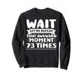 Overthinking Let Me Replay Ideal Sweatshirt - Aesthetic Graphic Men Women - T-Shirt, Sweatshirt, Hoodie