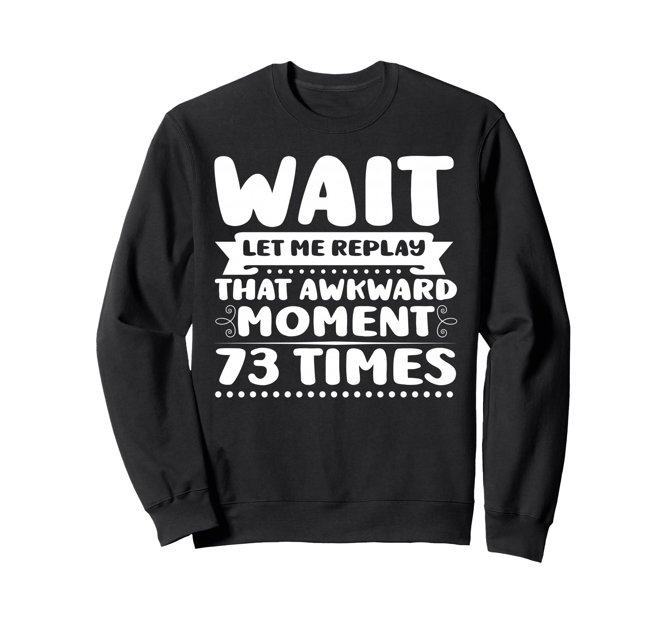 Overthinking Let Me Replay Ideal Sweatshirt - Aesthetic Graphic Men Women - T-Shirt, Sweatshirt, Hoodie