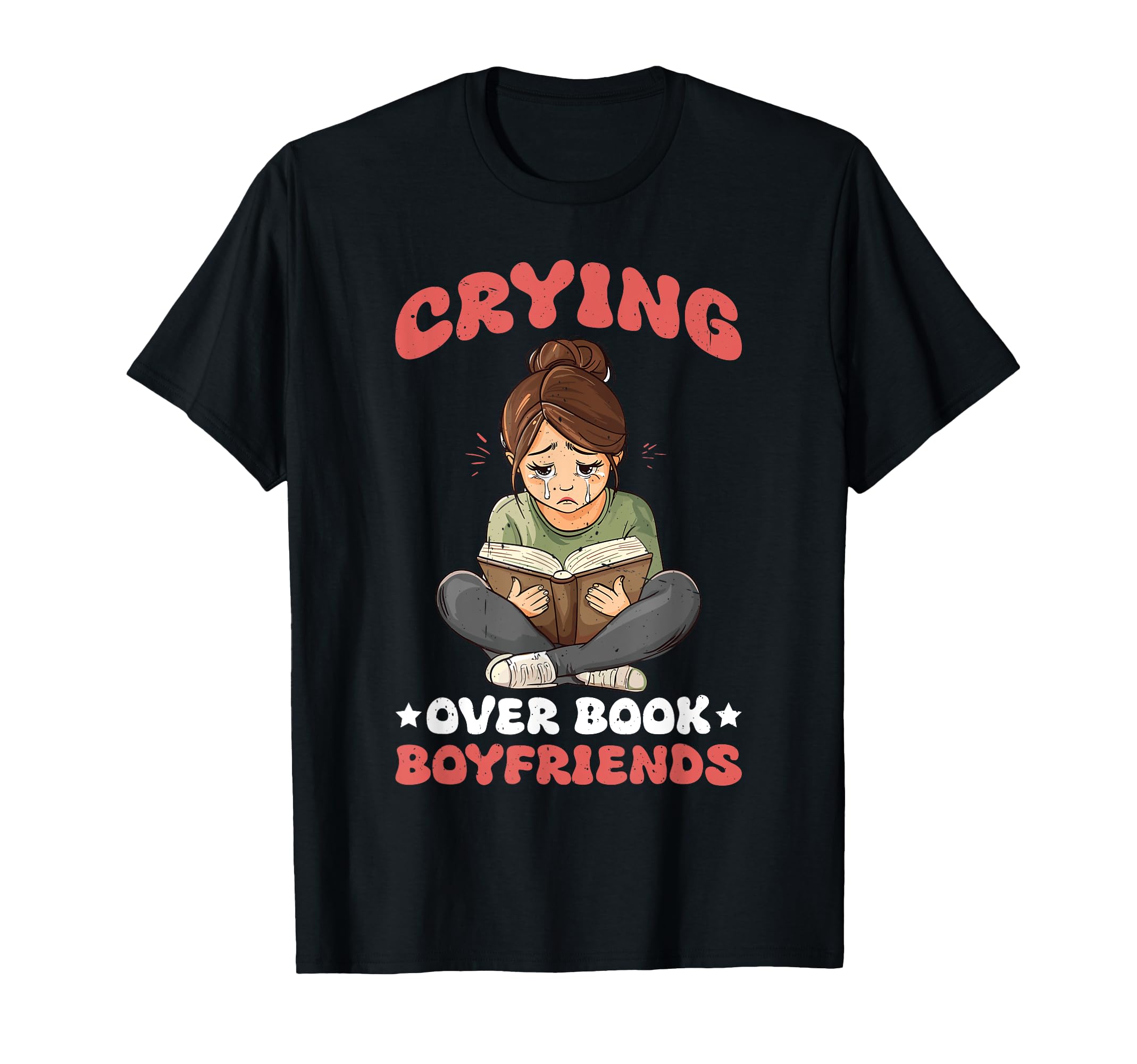 Crying Over Book Boyfriends Romance T-Shirt - Minimalist Print Unisex - T-Shirt, Sweatshirt, Hoodie