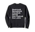 Shakespeare Much Ado About Sweatshirt - Streetwear Style for Adults - T-Shirt, Sweatshirt, Hoodie