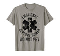 Emotional Support Human Do Not Pet T-Shirt - Custom Art Print Men Women - T-Shirt, Sweatshirt, Hoodie