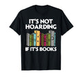 Books Art Read Books Bookworm Library T-Shirt - Streetwear Style Unisex - T-Shirt, Sweatshirt, Hoodie