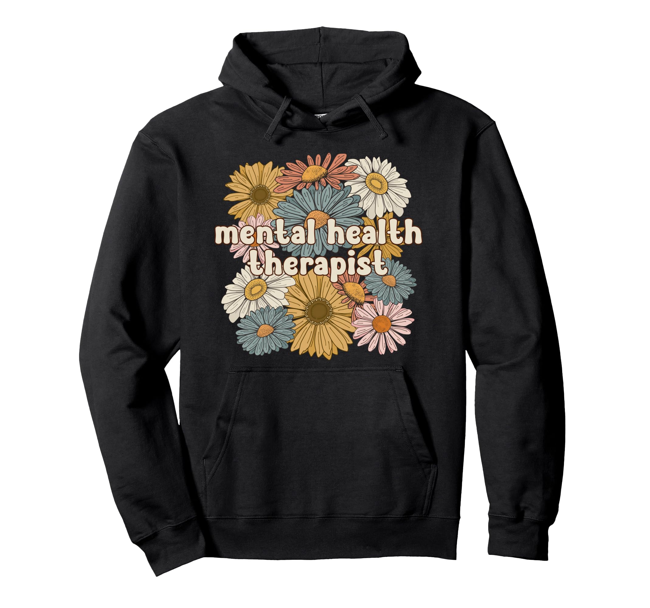 Groovy Mental Health Therapist Hoodie - Casual Everyday Wear Men Women - T-Shirt, Sweatshirt, Hoodie