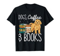Coffee Book Reading Shirts Dog Lover T-Shirt - Novelty Apparel Unisex - T-Shirt, Sweatshirt, Hoodie