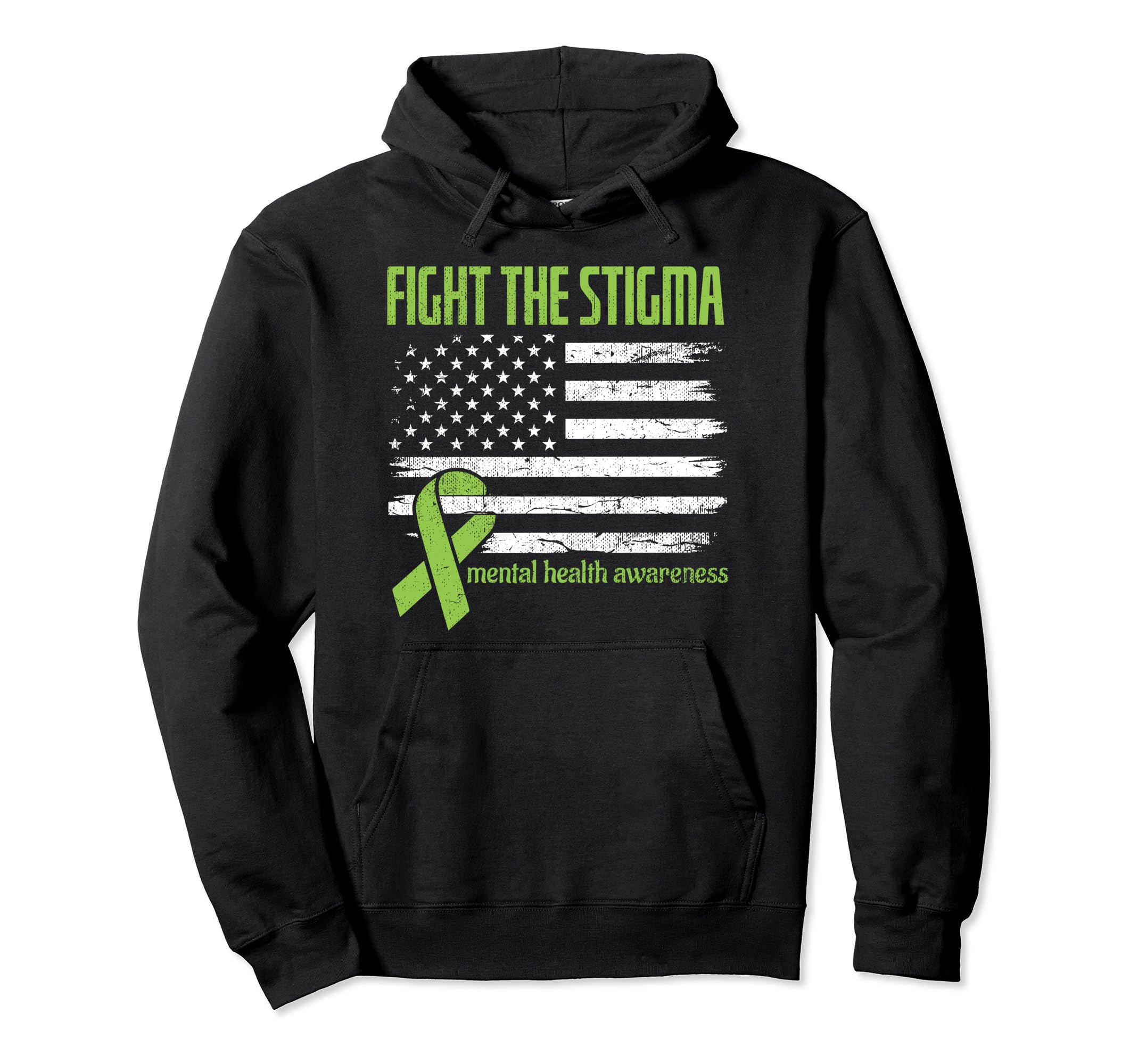 Fight Stigma Awareness Flag Mental Hoodie - Aesthetic Graphic for Adults - T-Shirt, Sweatshirt, Hoodie