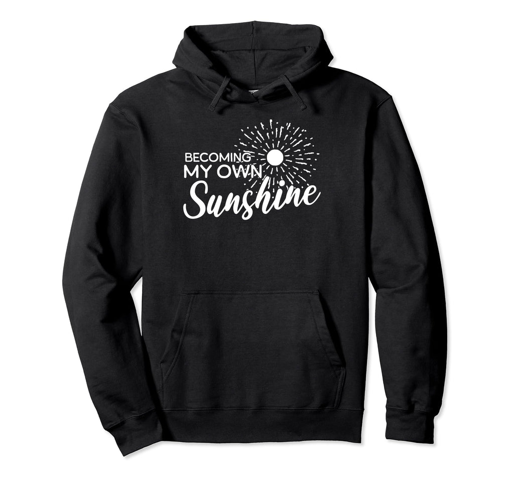 Self Love Positive Inspirational Self Hoodie - Aesthetic Graphic Men Women - T-Shirt, Sweatshirt, Hoodie