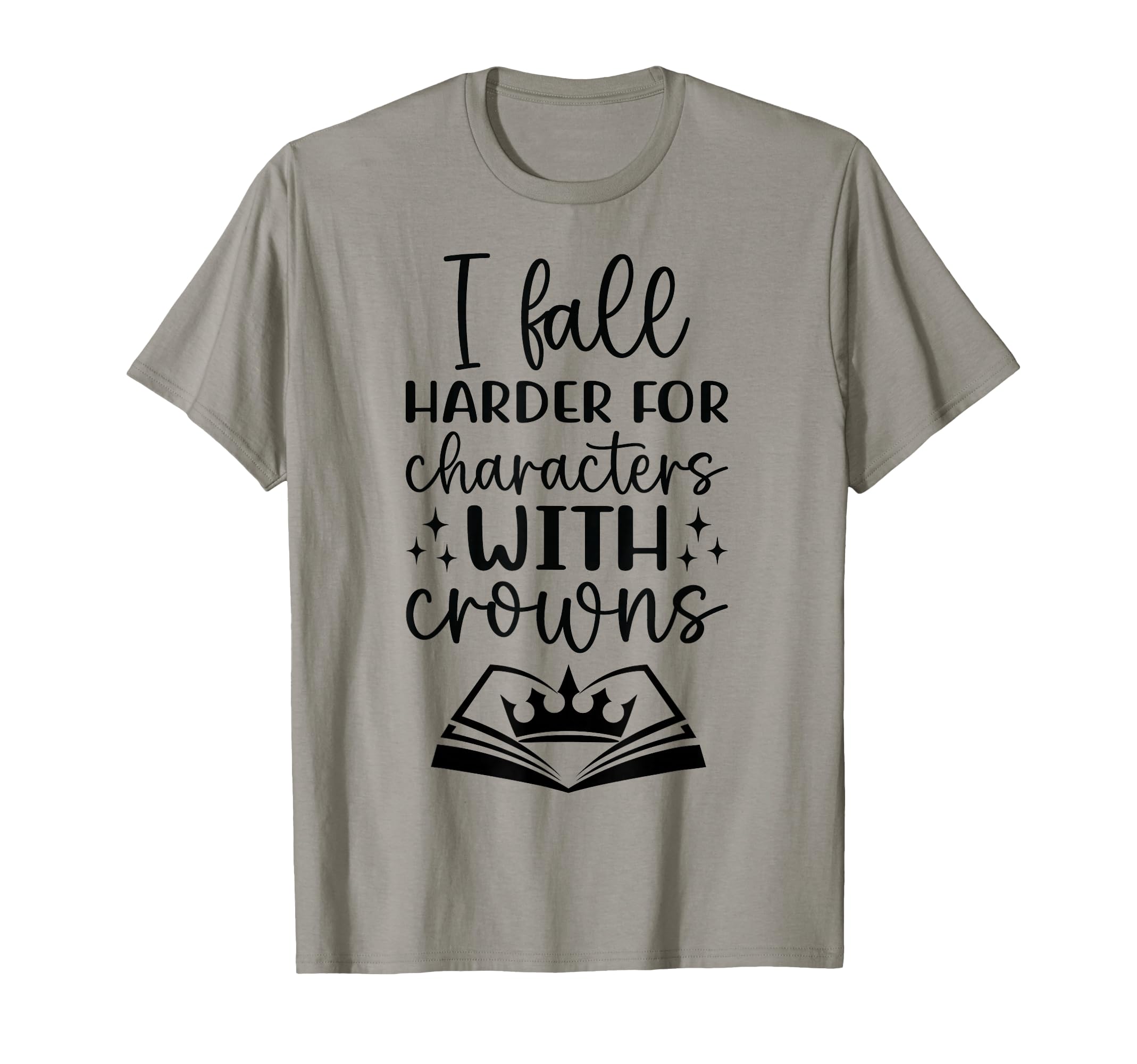 I Fall Characters W Crowns Fantasy Book T-Shirt - Novelty Apparel Unisex - T-Shirt, Sweatshirt, Hoodie